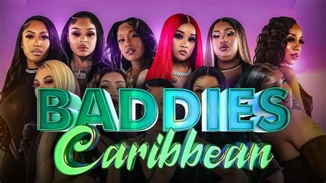 The Best Way to Watch Baddies Caribbean.